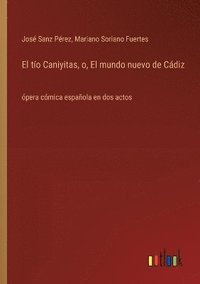 bokomslag El to Caniyitas, o, El mundo nuevo de Cdiz