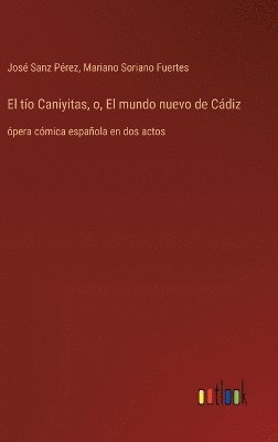 bokomslag El to Caniyitas, o, El mundo nuevo de Cdiz