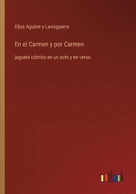 bokomslag En el Carmen y por Carmen