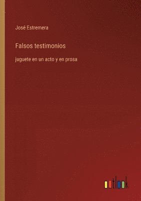 bokomslag Falsos testimonios