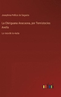 bokomslag La Chiriguana Anacaona, por Temstocles Avella