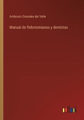 bokomslag Manual de flebotomianos y dentistas