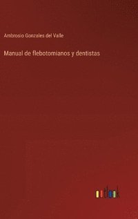 bokomslag Manual de flebotomianos y dentistas