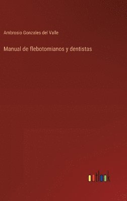 bokomslag Manual de flebotomianos y dentistas