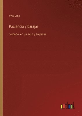 Vital Aza - Paciencia y barajar, Häftad