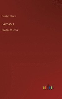 bokomslag Soledades: Paginas en verso