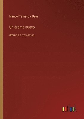 Un drama nuevo 1