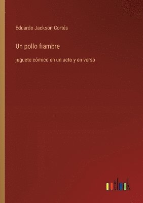 Eduardo Jackson Cortés - pollo fiambre, Häftad