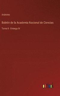 bokomslag Boletin de la Academia Nacional de Ciencias