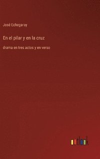 bokomslag el pilar y en la cruz