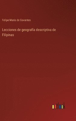 bokomslag Lecciones de geografa descriptiva de Filipinas