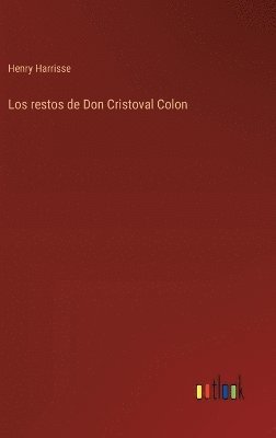 Los restos de Don Cristoval Colon 1