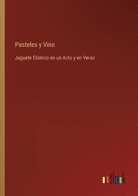 Pasteles y Vino 1