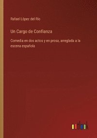 bokomslag Un Cargo de Confianza