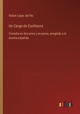 Un Cargo de Confianza 1