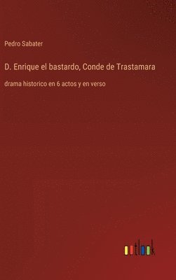 bokomslag D. Enrique el bastardo, Conde de Trastamara