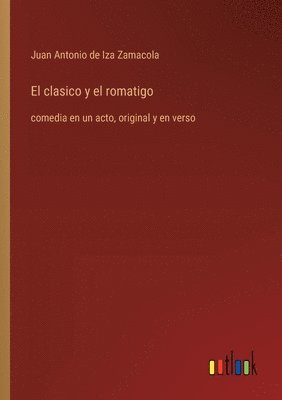 El clasico y el romatigo 1