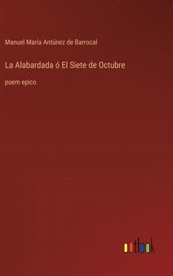 bokomslag Alabardada ó El Siete de Octubre
