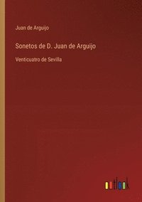 bokomslag Sonetos de D. Juan de Arguijo