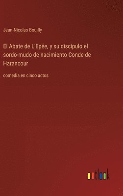 Abate de L'Epée, y su discípulo el sordo-mudo de nacimiento Conde de Harancour