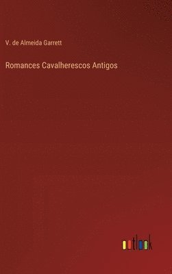 Romances Cavalherescos Antigos