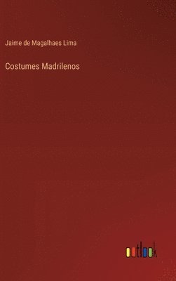 Costumes Madrilenos