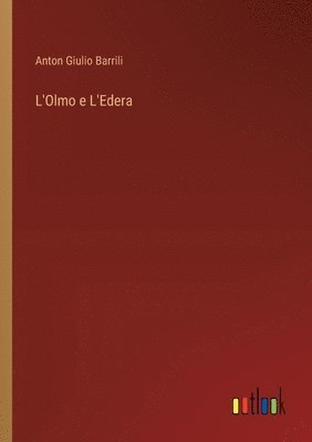 L'Olmo e L'Edera