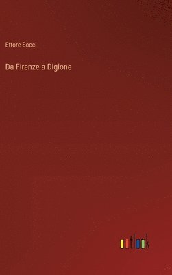 Da Firenze a Digione