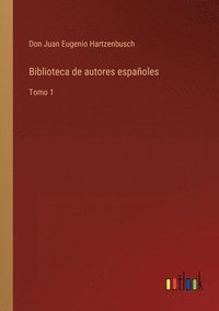 bokomslag Biblioteca de autores espaoles