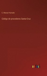 bokomslag Cdigo de procederes Santa-Cruz