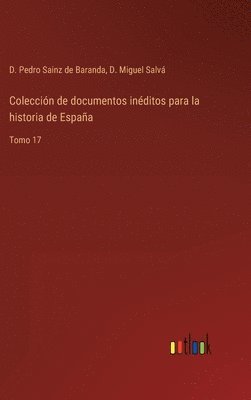 bokomslag Coleccin de documentos inditos para la historia de Espaa