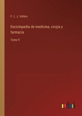 Enciclopedia de medicina, cirujia y farmacia