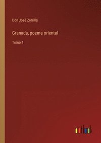 bokomslag Granada, poema oriental