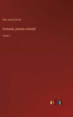 Granada, poema oriental