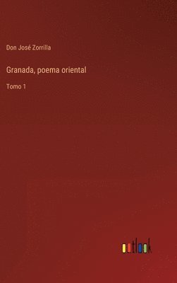 Granada, poema oriental 1