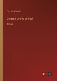 bokomslag Granada, poema oriental