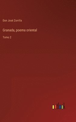 Granada, poema oriental