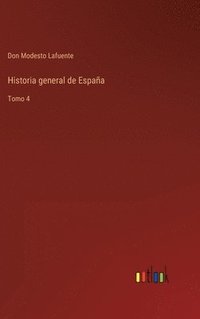 bokomslag Historia general de Espaa