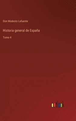 bokomslag Historia general de Espaa