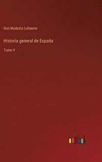 bokomslag Historia general de Espaa