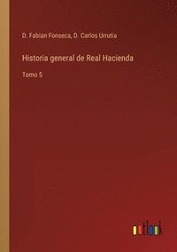 bokomslag Historia general de Real Hacienda