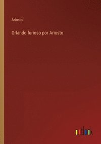 bokomslag Orlando furioso por Ariosto