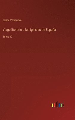 bokomslag Viage literario a las iglesias de España