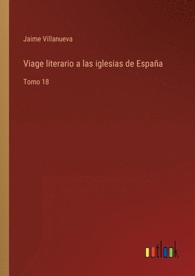 bokomslag Viage literario a las iglesias de España