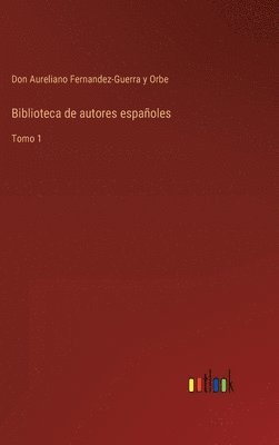 bokomslag Biblioteca de autores espanoles