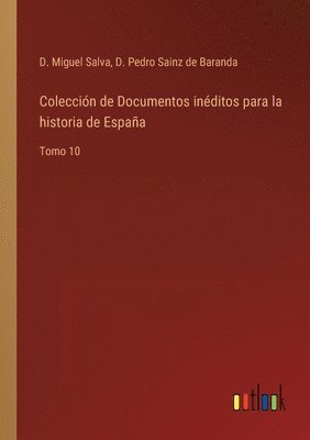 bokomslag Colección de Documentos inéditos para la historia de España