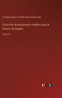 bokomslag Colección de documentos inéditos para la historia de España