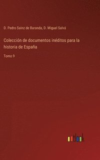 bokomslag Coleccion de documentos ineditos para la historia de Espana