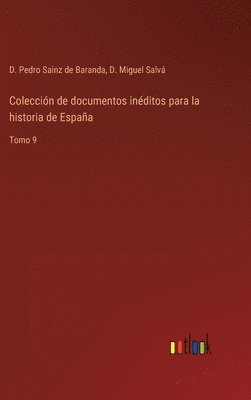 bokomslag Colección de documentos inéditos para la historia de España