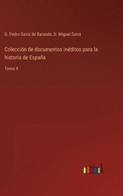 bokomslag Coleccion de documentos ineditos para la historia de Espana